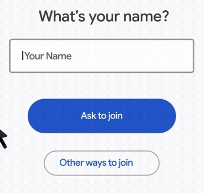 Google Meet 이름 입력란과 Ask to join 입장 요청 버튼 공식 예시